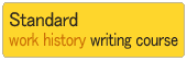 Standard work history writing course